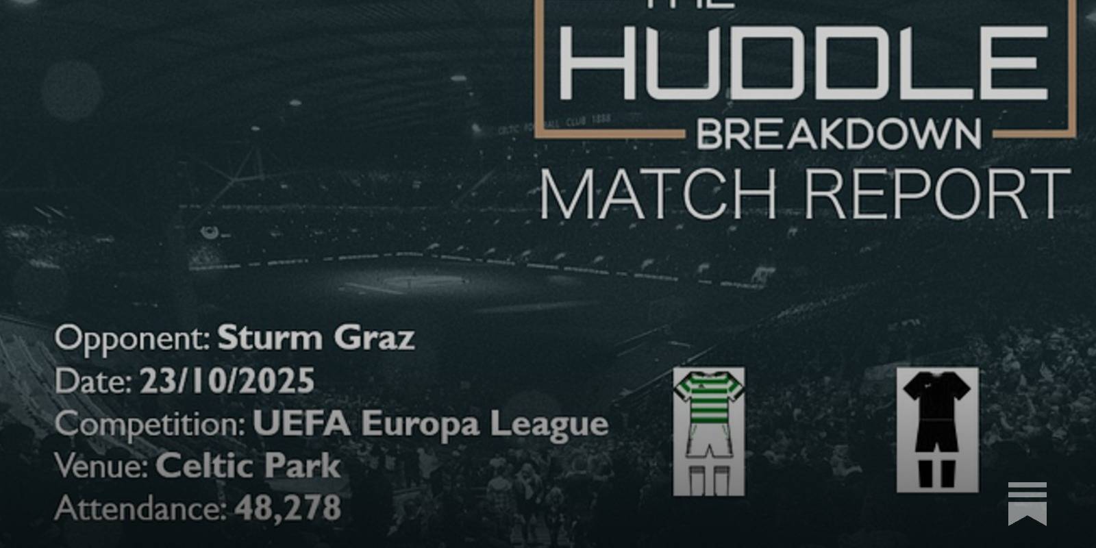 Celtic 2, Sturm Graz 1 &ndash; 23rd October, 2025