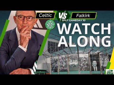Celtic vs Falkirk &ndash; WATCH LONG