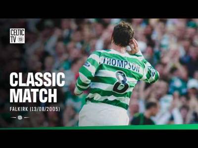Classic Match: Celtic 3-1 Falkirk (13/08/05) | Thompson brace turns it around! Classic Match: Celtic 3-1 Falkirk (13/08/05) | Thompson brace turns it around!