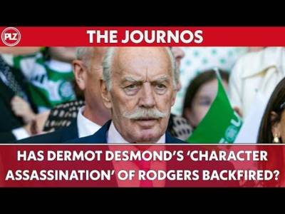 Has Dermot Desmond’s ‘character assassination’ backfired? I The Journos Has Dermot Desmond’s ‘character assassination’ backfired? I The Journos