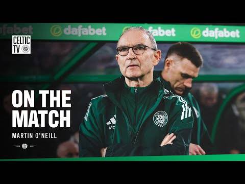 ?️ On The Match with Martin O’Neill | Celts secure three points against Falkirk (29/10/25)