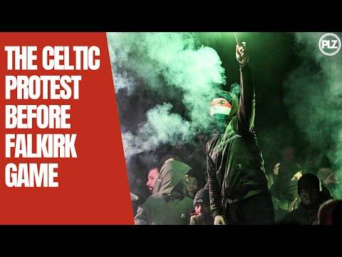 ? WATCH | The Celtic support protest ahead of Falkirk game