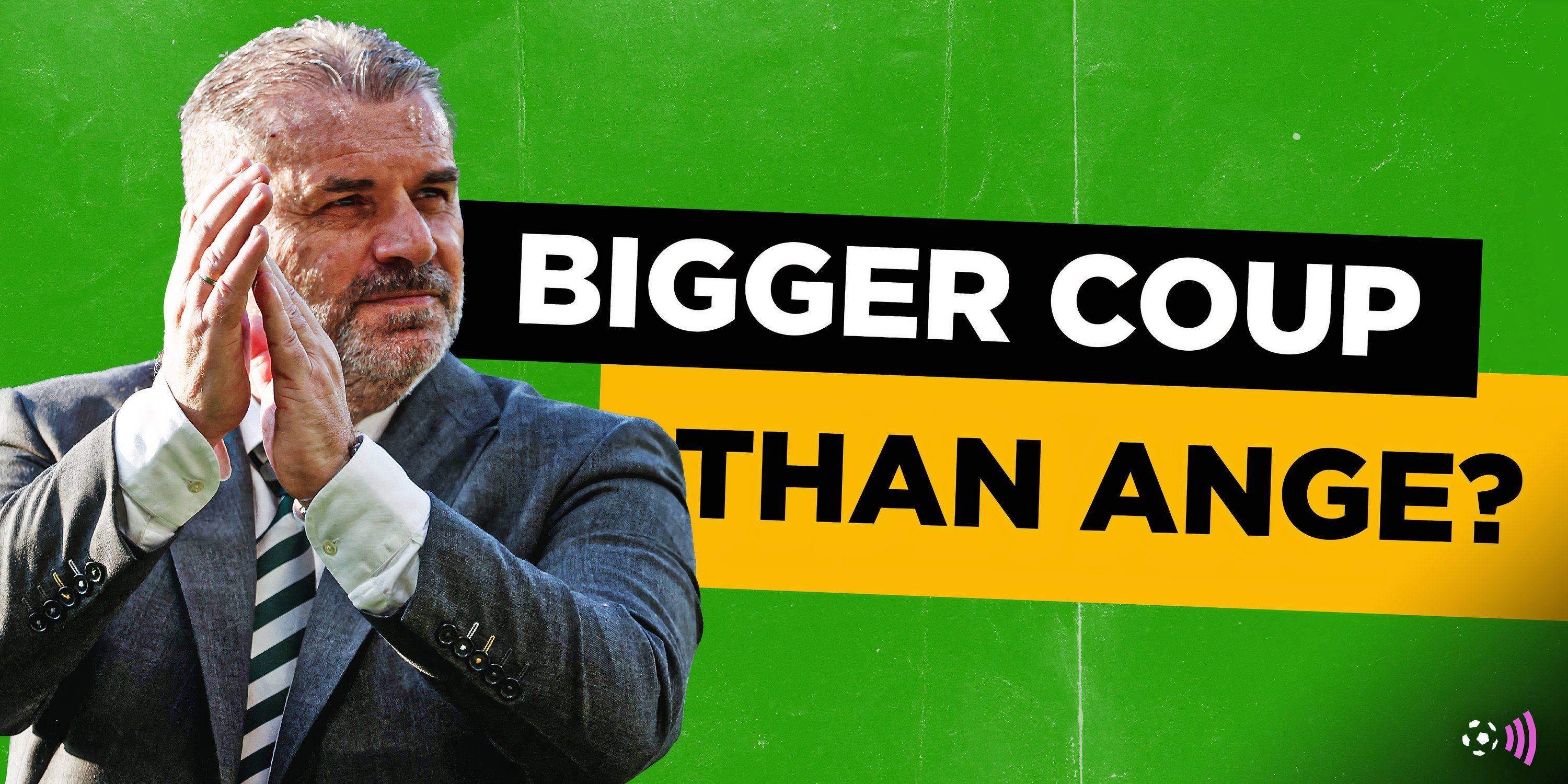Bigger coup than Ange: Celtic now targeting “workaholic” UCL manager