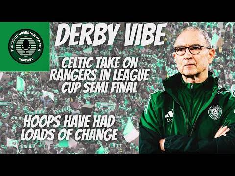 Derby Vibe // O’Neill Prepares Bhoys for Lively Weekend