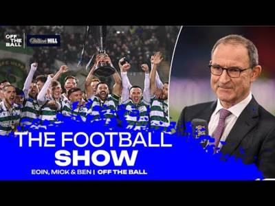 THE FOOTBALL SHOW | “I haven’t felt a sense of warmth towards Martin O’Neill in a long time!”
