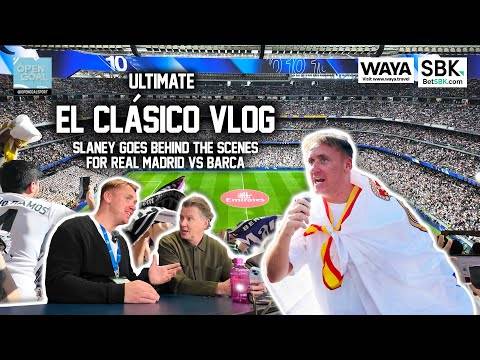 ⚪️⚫️ THE ULTIMATE EL CLÁSICO VLOG?? Slaney’s BTS Weekend Experience For Real Madrid vs Barcelona