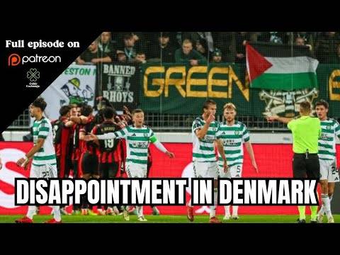 Defeat By The Danes Brings Celtic Crashing Back To Earth (Preview)