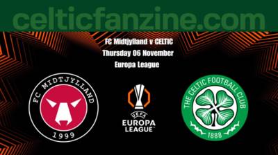 FC Midtjylland V CELTIC Matchday Zine FC Midtjylland V CELTIC Matchday Zine