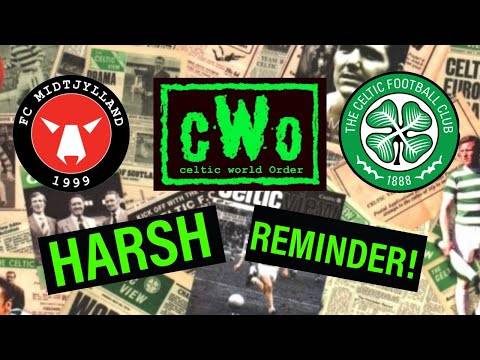 Harsh Reminder! / Midtjylland 3 Celtic 1 Reaction