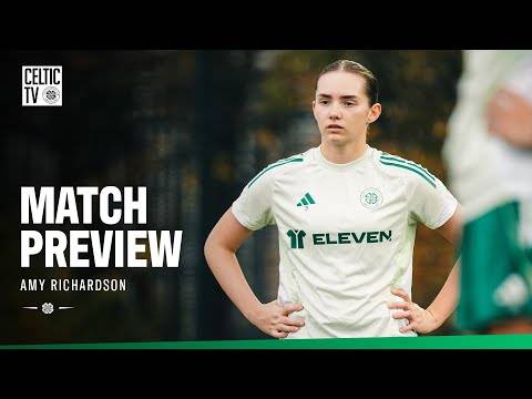 Quarter-final preview with Amy Richardson | Celtic FC Women v Queen’s Park (07/11/2025)