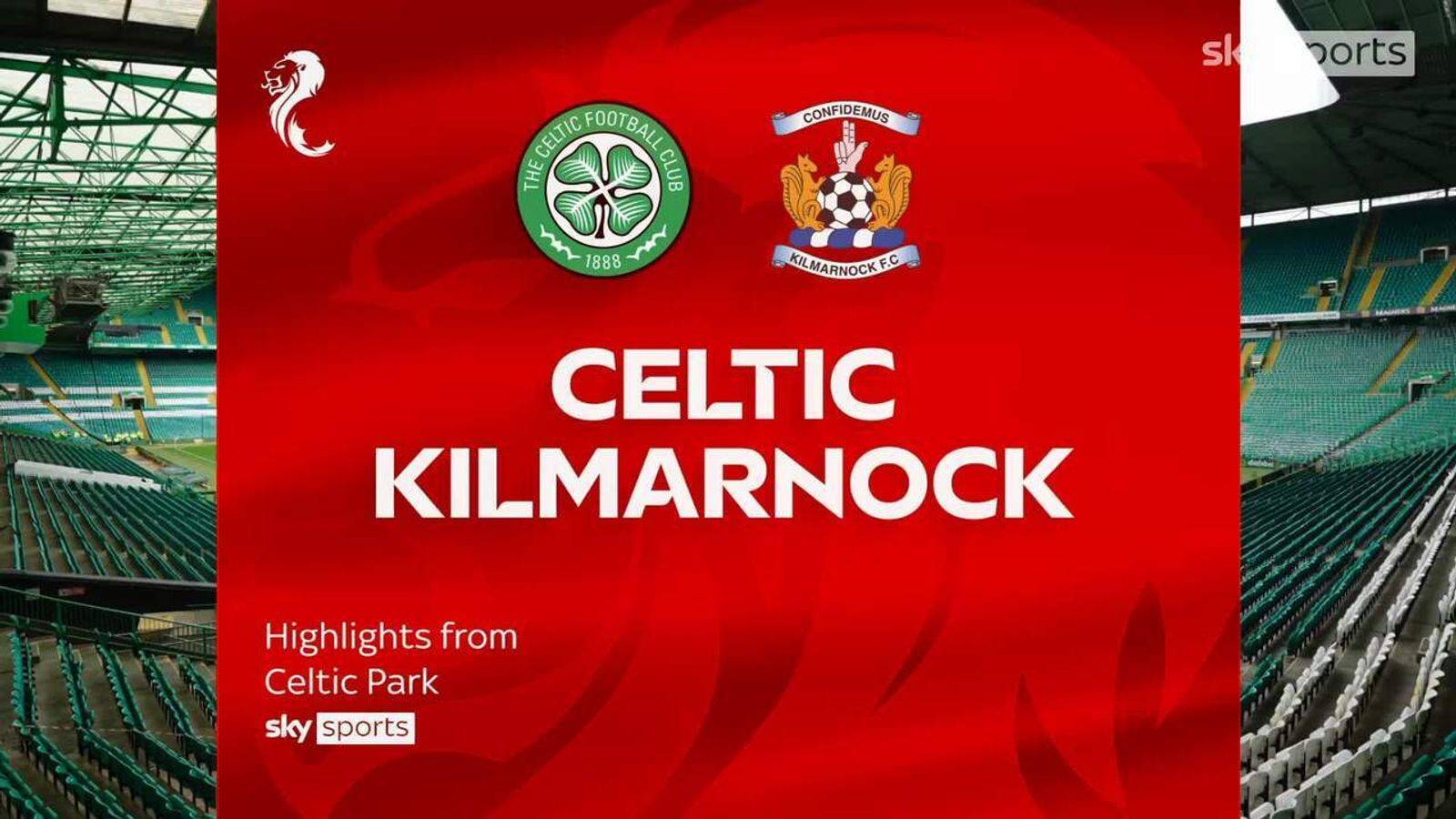 Celtic 4-0 Kilmarnock