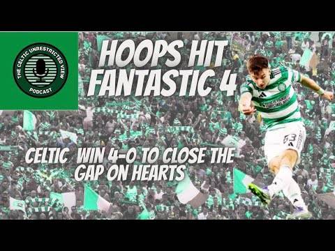Fantastic 4 / Celtic Hit Killie for 4 As Hoops Close He Gap N Hearts