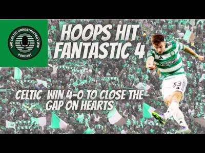 Fantastic 4 / Celtic Hit Killie for 4 As Hoops Close He Gap N Hearts