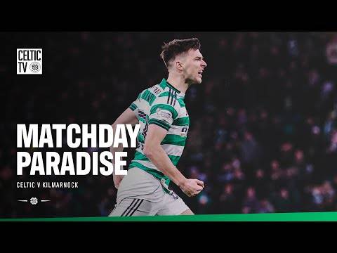 ?️ Matchday Paradise | Celtic v Kilmarnock (09/11/25)