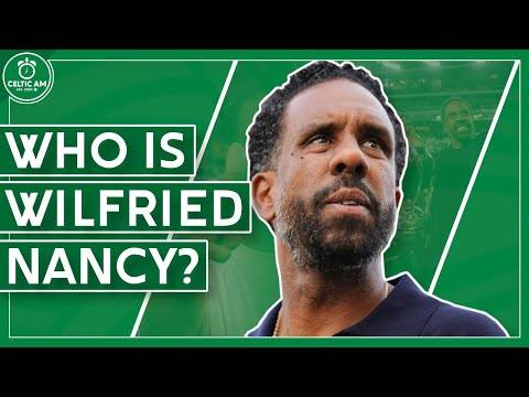 Who is Wilfried Nancy? And why he might be the perfect fit for Celtic