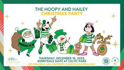 Join us for ‘The Hoopy and Hailey Christmas Party’ at Celtic Park and support the Foundation