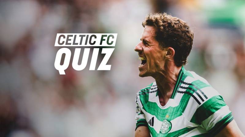 Celtic FC Quiz: St Mirren v Celtic