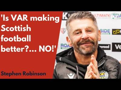 🗣️’Is VAR making Scottish football better?. NO!’ | Stephen Robinson Press Conference 🗣️’Is VAR making Scottish football better?. NO!’ | Stephen Robinson Press Conference