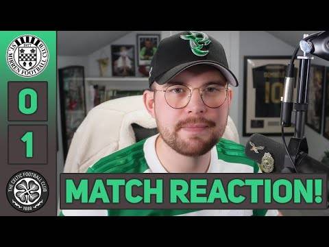 Thank you, Captain Cal. | St Mirren 0-1 Celtic | MATCH REACTION!