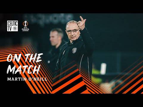 On the Match with Martin O’Neill | He reflects on Celtic’s first Dutch away win in over 20 years