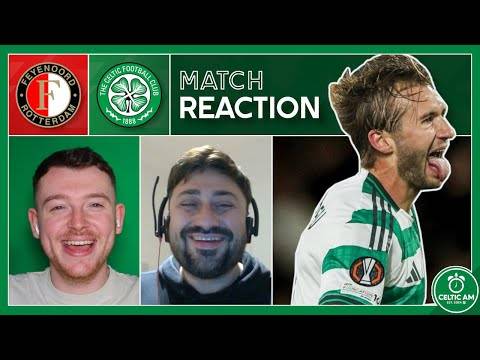 Feyenoord 1-3 Celtic | Match Reaction