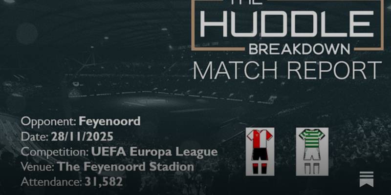 Feyenoord 1, Celtic 3 – 28th November, 2025