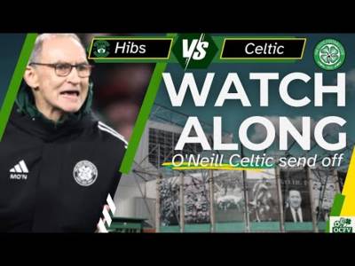 Hibs V Celtic – Watch Along today Hibs V Celtic – Watch Along today