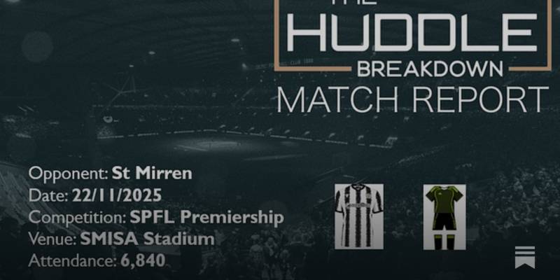 St Mirren 0, Celtic 1 – 22nd November, 2025 St Mirren 0, Celtic 1 – 22nd November, 2025