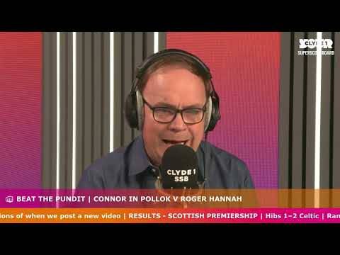 Beat the Pundit | Connor in Pollok V Roger Hannah