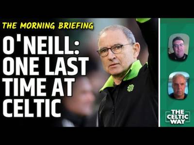 Celtic Park set for emotional night as Martin O’Neill says farewell vs Dundee