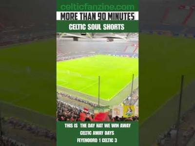 CELTIC SOUL SHORTS This is the day when we win away