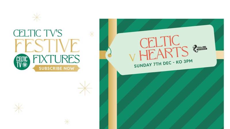 Watch Celtic v Hearts on Celtic TV