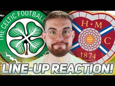 Nancy’s First Eleven! | Celtic Vs Hearts | Line-Up Reaction Stream and Preview! Nancy’s First Eleven! | Celtic Vs Hearts | Line-Up Reaction Stream and Preview!