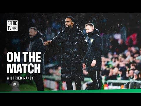 On the Match with Wilfried Nancy | Celtic suffer 2-1 home defeat to Hearts (07/12/25)