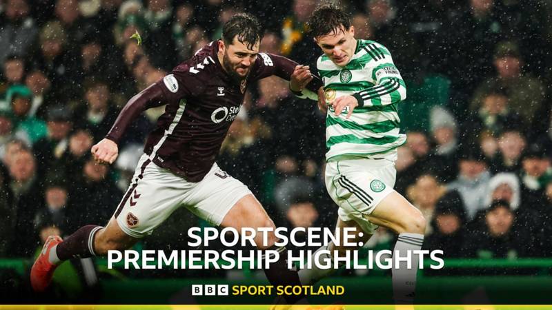 Watch: Sportscene – Celtic v Hearts highlights