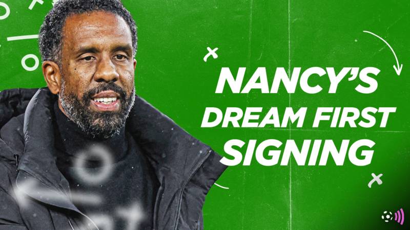 Dream 1st signing for Nancy: Celtic plot move for “exceptional” £90k-p/w star