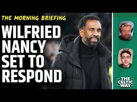 Wilfried Nancy set to face the media and respond to Celtic scrutiny | Your questions Wilfried Nancy set to face the media and respond to Celtic scrutiny | Your questions