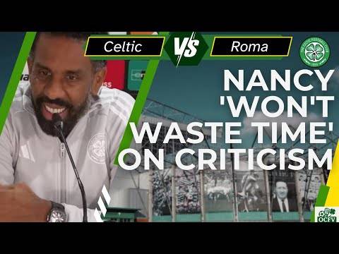 Celtic manager has his say &ndash; Celtic v Roma BUILD UP