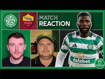 Celtic 0-3 Roma | Match Reaction