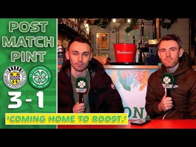 St Mirren 3-1 Celtic | ‘Coming Home to Roost.’ | Post-Match Pint St Mirren 3-1 Celtic | ‘Coming Home to Roost.’ | Post-Match Pint