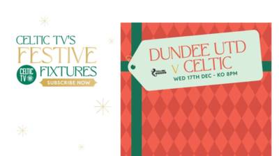 Watch Celtic v Dundee United – Live on Celtic TV