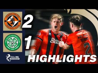 Dundee United 2-1 Celtic | HIGHLIGHTS | William Hill Premiership Dundee United 2-1 Celtic | HIGHLIGHTS | William Hill Premiership