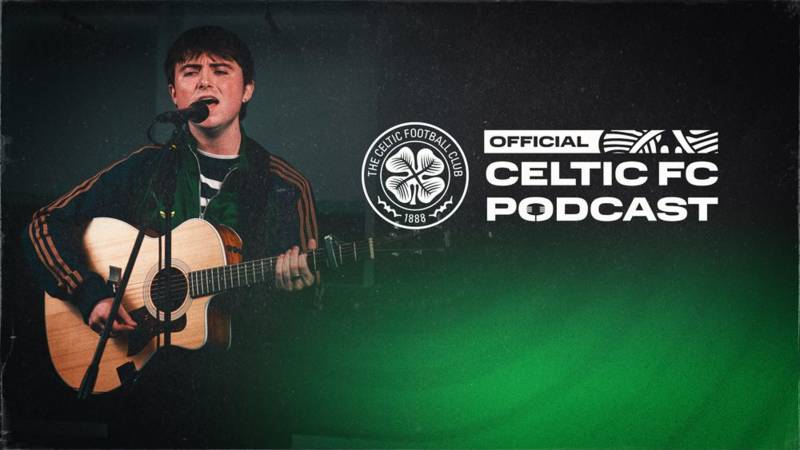 Official Celtic FC Podcast: Shay O’Dowd performs live in the studio!