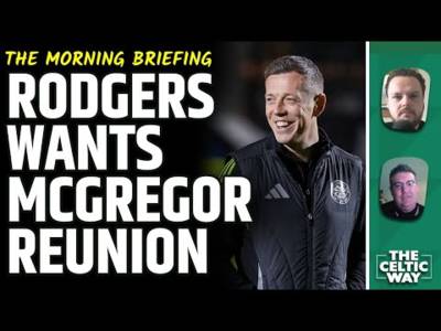 Rodgers eyes up the Celtic captain | Nancy receives the hierarchyâs backing | Aberdeen preview Rodgers eyes up the Celtic captain | Nancy receives the hierarchyâs backing | Aberdeen preview