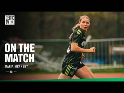 On the Match with Maria McAneny | Hibernian 1-2 Celtic FC Women (21/12/25)