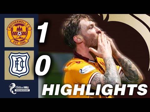 Motherwell 1-0 Dundee | HIGHLIGHTS | William Hill Premiership