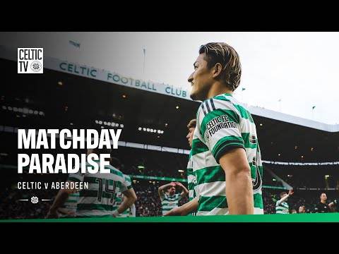 Matchday Paradise | Celtic v Aberdeen (21/12/25) Matchday Paradise | Celtic v Aberdeen (21/12/25)