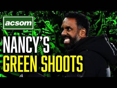 Green shoots for Nancy // How the Board can make first move to unite // ACSOM A Celtic State of Mind