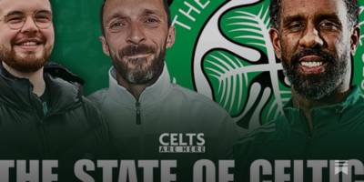 The Current State of Celtic w/Ryan118