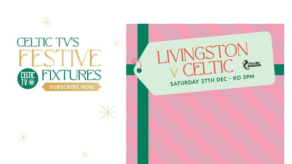 Watch Celtic v Livingston – Live on Celtic TV
